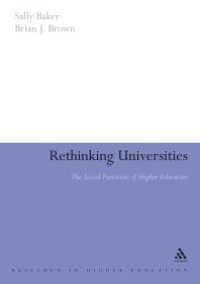 cover of the book Rethinking Universities : The Social Functions of Higher Education