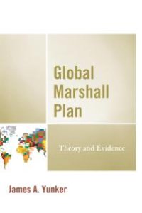 cover of the book Global Marshall Plan : Theory and Evidence