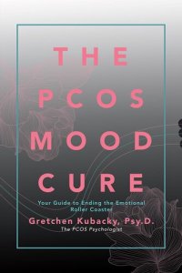 cover of the book The Pcos Mood Cure: Your Guide to Ending the Emotional Roller Coaster