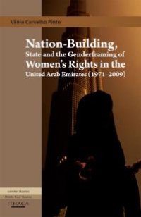 cover of the book Nation-Building, State and the Genderframing of Women's Rights in the United Arab Emirates