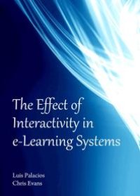 cover of the book The Effect of Interactivity in e-Learning Systems