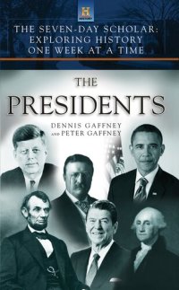 cover of the book The Presidents: The Seven-Day Scholar