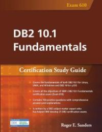 cover of the book DB2 10.1 Fundamentals : Certification Study Guide