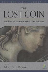 cover of the book The Lost Coin : Parables of Women, Work, and Wisdom