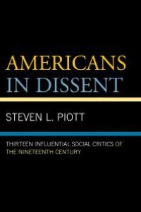 cover of the book Americans in Dissent : Thirteen Influential Social Critics of the Nineteenth Century