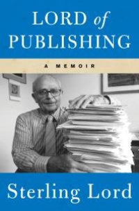 cover of the book Lord of Publishing : A Memoir