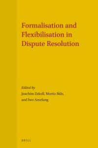 cover of the book Formalisation and Flexibilisation in Dispute Resolution