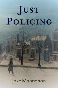 cover of the book Just Policing