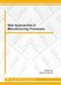 cover of the book New Approaches in the Manufacturing Processes