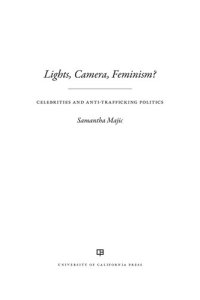 cover of the book Lights, Camera, Feminism?: Celebrities and Anti-trafficking Politics