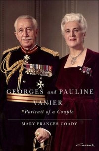 cover of the book Georges and Pauline Vanier: Portrait of a Couple