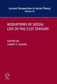 cover of the book Mediations of Social Life in the 21st Century