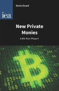 cover of the book New Private Monies : A Bit-Part Player?