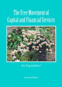 cover of the book The Free Movement of Capital and Financial Services : An Exposition?