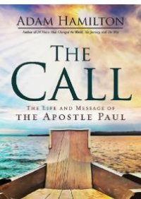 cover of the book The Call : The Life and Message of the Apostle Paul