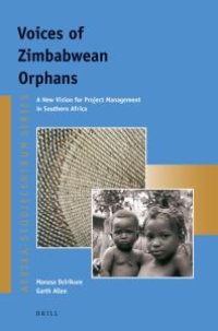 cover of the book Voices of Zimbabwean Orphans : A New Vision for Project Management in Southern Africa