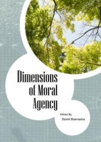 cover of the book Dimensions of Moral Agency