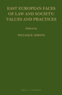 cover of the book East European Faces of Law and Society: Values and Practices