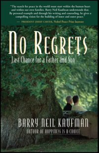 cover of the book No Regrets: Last Chance for a Father and Son