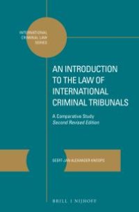 cover of the book An Introduction to the Law of International Criminal Tribunals : A Comparative Study. Second Revised Edition