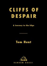 cover of the book Cliffs of Despair: A Journey to the Edge