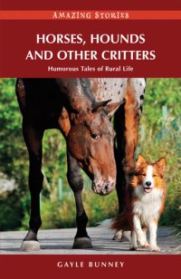 cover of the book Horses, Hounds and Other Country Critters: Humorous Tales of Rural Life