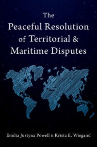 cover of the book The Peaceful Resolution of Territorial and Maritime Disputes