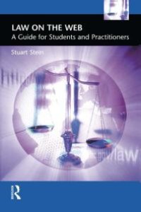 cover of the book Law on the Web : A Guide for Students and Practitioners