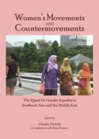 cover of the book Women's Movements and Countermovements : The Quest for Gender Equality in Southeast Asia and the Middle East