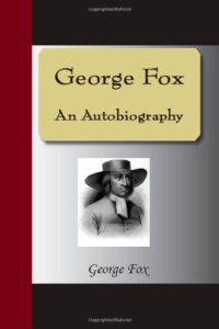 cover of the book George Fox - An Autobiography