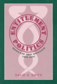 cover of the book Entitlement Politics: Medicare and Medicaid, 1995-2001 