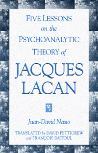 cover of the book Five Lessons on the Psychoanalytic Theory of Jacques Lacan 