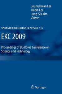 cover of the book EKC 2009 Proceedings of the EU-Korea Conference on Science and Technology