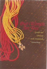 cover of the book Our Women Are Free: Gender and Ethnicity in the Hindukush