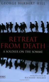 cover of the book Retreat from Death: A Soldier on the Somme