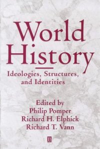 cover of the book World History: Ideologies, Structures, and Identities