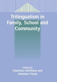 cover of the book Trilingualism in Family, School and Community 