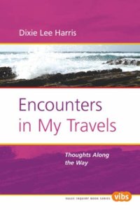 cover of the book Encounters in My Travels: Thoughts Along the Way 