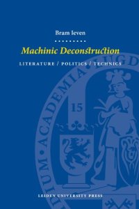 cover of the book Machinic Deconstruction: Literature / Politics / Technics 