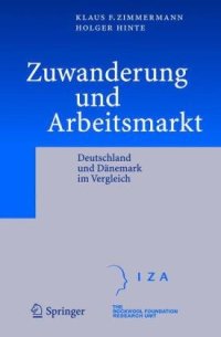 cover of the book Zuwanderung und Arbeitsmarkt: Deutschland und Dänemark im Vergleich 