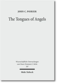 cover of the book Tongues of Angels: Concept of Angelic Languages in Classical Jewish & Christian Texts 