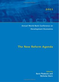 cover of the book Annual World Bank Conference on Development Economics 2003: The New Reform Agenda