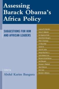 cover of the book Assessing Barack Obama’s Africa Policy : Suggestions for Him and African Leaders