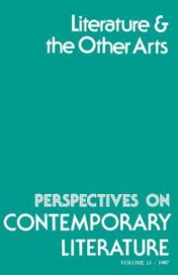 cover of the book Perspectives on Contemporary Literature : Literature and the Other Arts