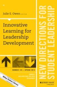 cover of the book Innovative Learning for Leadership Development : New Directions for Student Leadership, Number 145