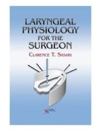 cover of the book Laryngeal Physiology for Surgeons