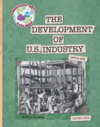 cover of the book The Development of U.S. Industry