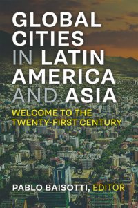 cover of the book New Global Cities in Latin America and Asia: Welcome to the Twenty-First Century