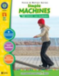 cover of the book Simple Machines Gr. 5-8