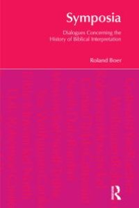 cover of the book Symposia : Dialogues Concerning the History of Biblical Interpretation